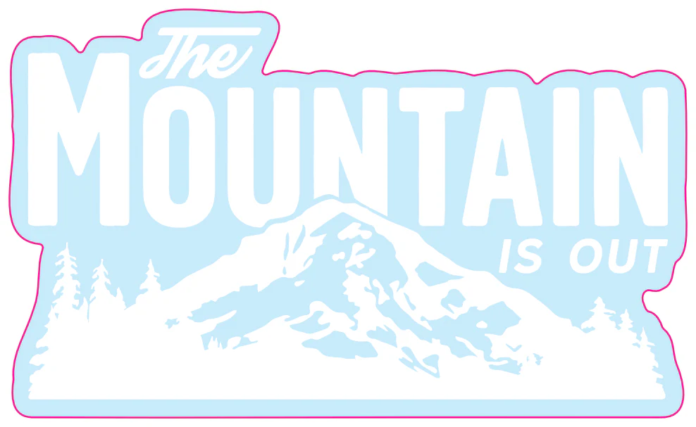The Mountain Is Out Sticker - Image 5