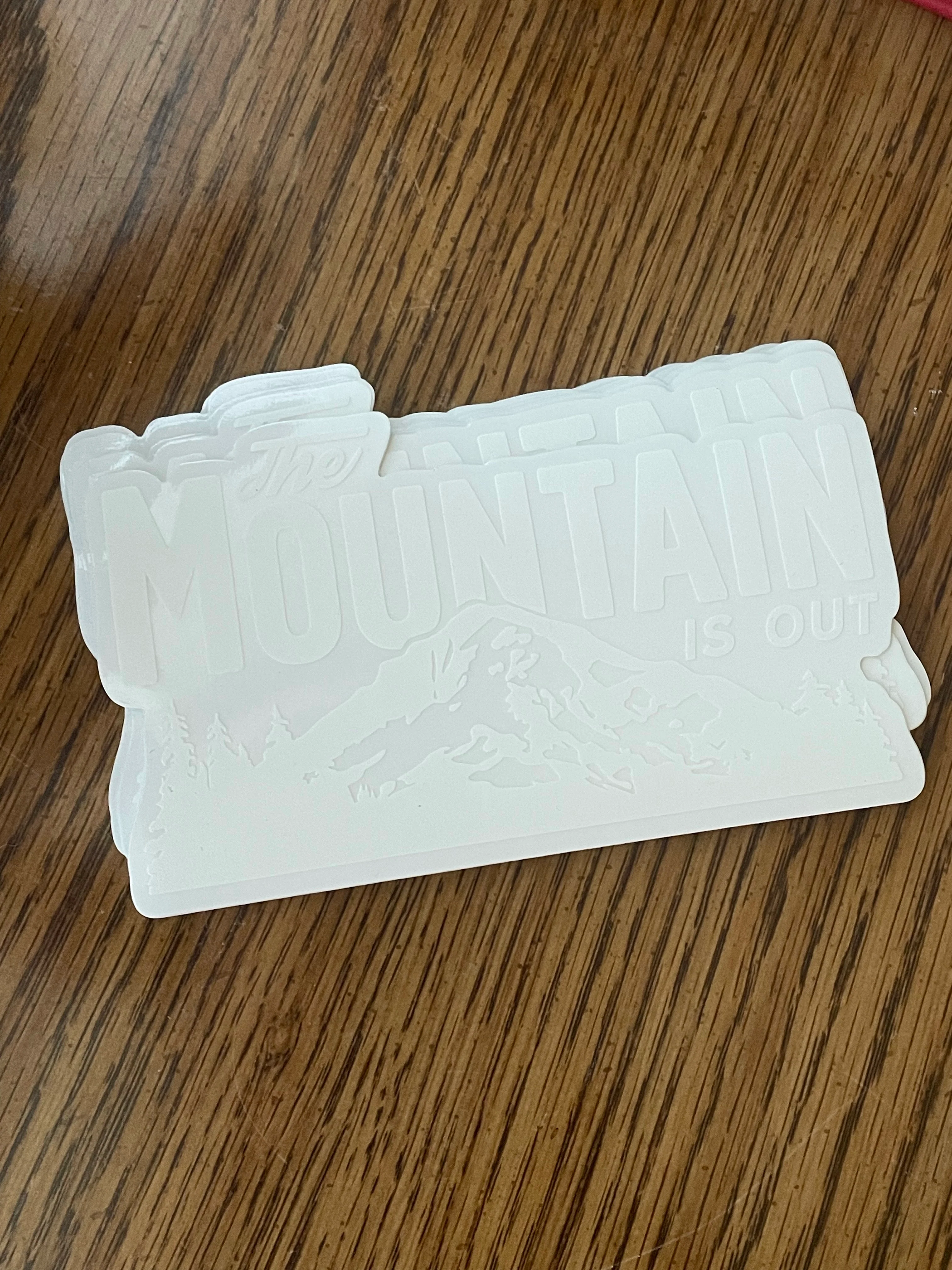 The Mountain Is Out Sticker - Image 6